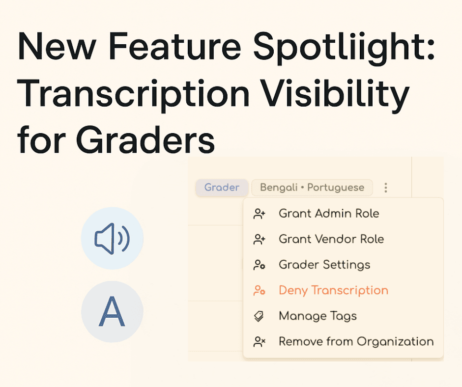 Transcription Visibilty for Graders